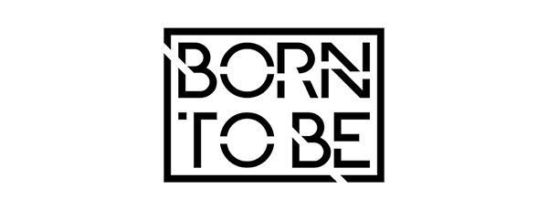 Born To Be